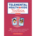 Telemental Health with Kids Toolbox, Volume 2: 125+ Competitive Games, Cooperative Play Exercises, Creative Activities, Brain Games, and Talk Therapy - Paperback