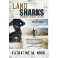 Land Sharks: #HonoluluLaw, #Triathletes & a #TVStar - Hardcover