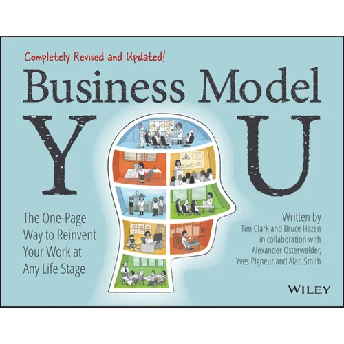 Business Model You: The One-Page Way to Reinvent Your Work at Any Life Stage - Paperback