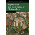 Roger Bacon and the Defence of Christendom - Paperback