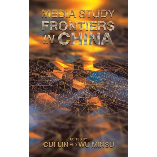 Media Study Frontiers in China - Hardcover