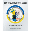 How To Become A Soul Leader - Paperback