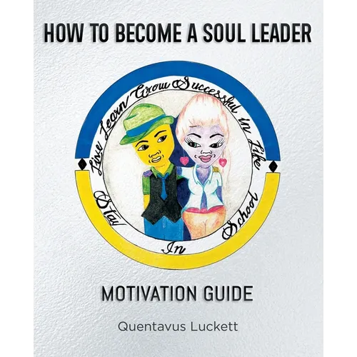 How To Become A Soul Leader - Paperback