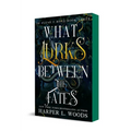 What Lurks Between the Fates: Of Flesh & Bone, Book Three - Paperback