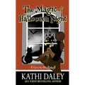 A Cat in the Attic Mystery: The Magic of Halloween Night - Paperback