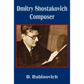 Dmitry Shostakovich Composer - Paperback