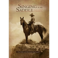 Singing in the Saddle: The Life and Times of Yellowstone Chip - Hardcover