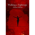 Walking a Tightrope - Paperback