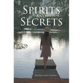 Spirits and Secrets - Paperback