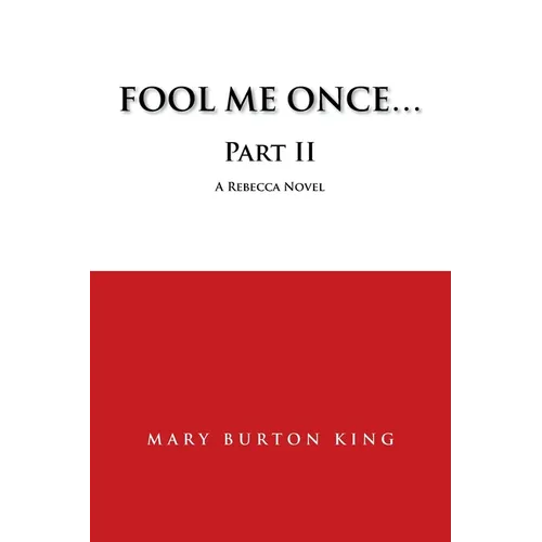 Fool Me Once...Part Ii - Paperback