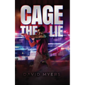 Cage the Lie - Paperback