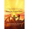 Surviving Tough Times - Hardcover
