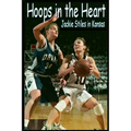 Hoops In The Heart - Jackie Stiles in Kansas - Paperback