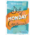 The New York Times Best of Monday Crosswords: 75 of Your Favorite Very Easy Monday Crosswords from the New York Times - Paperback