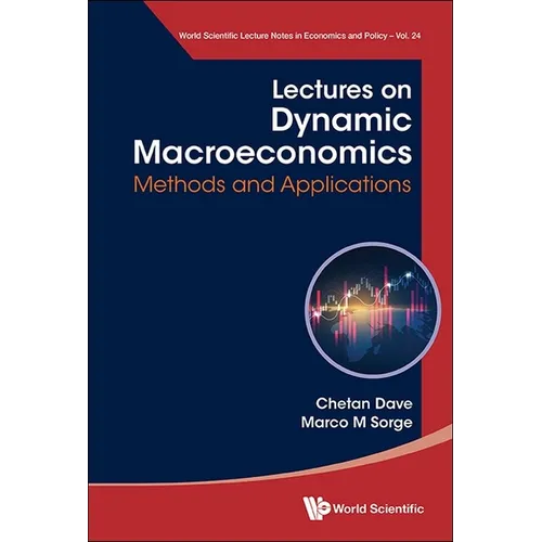 Lectures on Dynamic Macroeconomics - Hardcover