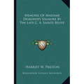 Memoirs Of Madame Desbordes Valmore By The Late C. A. Sainte Beuve - Paperback