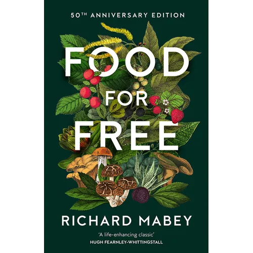 Food for Free: 50th Anniversary Edition - Hardcover