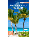 Fodor's InFocus Turks & Caicos Islands - Paperback