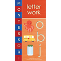 Montessori: Letter Work - Board Book