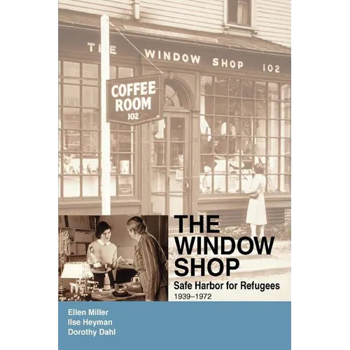 The Window Shop: Safe Harbor for Refugees - Paperback