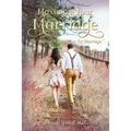 Maximize Your Marriage: The Biblical Foundations for Marriage - Hardcover