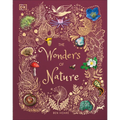The Wonders of Nature: Discover the Incredible Stories of the Natural World - Hardcover