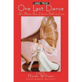 One Last Dance: It's Never Too Late to Fall in Love (Large Print) - Paperback