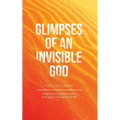 Glimpses of an Invisible God for Teachers: Experiencing God in the Everyday Moments of Life - Paperback