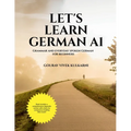 Let's Learn German A1: Grammar and everyday spoken German for beginners - Paperback