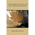 A Seasonable Apology for the Christian Religion - Paperback