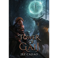 Tower of Gaij - Hardcover