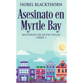 Asesinato en Myrtle Bay - Hardcover