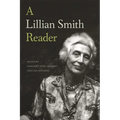 A Lillian Smith Reader - Paperback