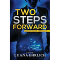 Two Steps Forward: A Titus Ray Thriller - Paperback