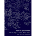 Leaning Out of Windows: An Art and Physics Collaboration - Paperback