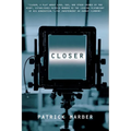 Closer: A Play - Paperback