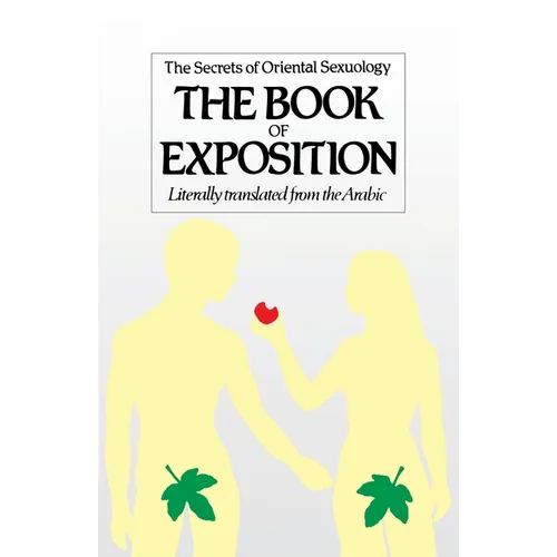 The Book of Exposition: The Secrets of Oriental Sexuology - Paperback