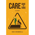 Care Give or Take - Paperback