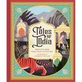 Tales of India: Folktales from Bengal, Punjab, and Tamil Nadu - Hardcover