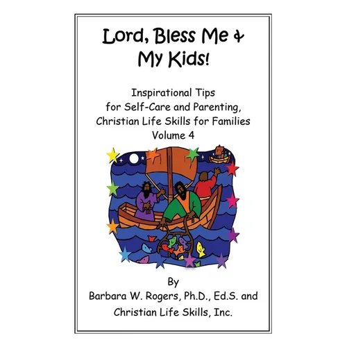 Lord, Bless Me & My Kids!: Volume 4 - Paperback