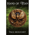 Hand of Titan: A Fantasy Adventure - Paperback