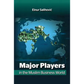 Major Players in the Muslim Business World - Paperback
