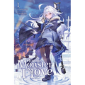 To the Monster I Love, Vol. 1 (Novel) - Paperback