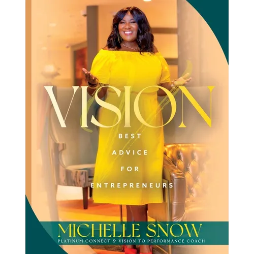 Vision: Best Advice for Entrepreneurs - Paperback
