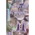 The Crystal Textbook - Paperback