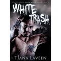White Trash - Paperback