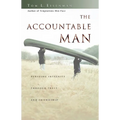 The Accountable Man: Pursuing Integrity Through Trust and Friendship - Paperback