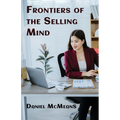 Frontiers of the Selling Mind - Paperback