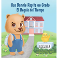 Oso Bannie Repite un Grado: El Regalo del Tiempo - Hardcover