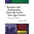 Temples and Sanctuaries from the Early Iron Age Levant: Recovery After Collapse - Hardcover